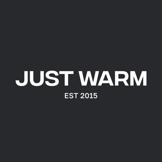 JUST WARM