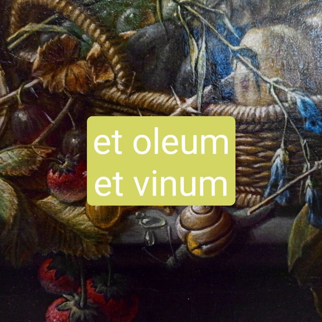 et vinum et oleum