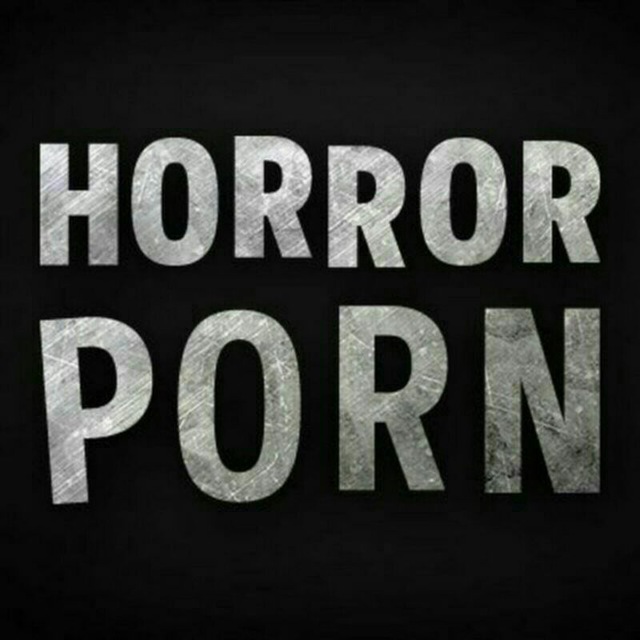 Telegram channel HORROR PORN  AAAAAFBG4P9QdhdAgGYeoQ TGStat 