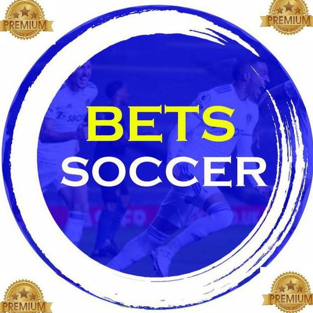 ?⚽️Bets Soccer ⚽️?