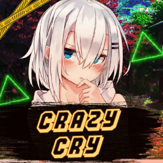 Crazy Cry