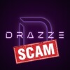 DRAZZE SCAM