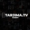 🍿TARJIMA.TV.RASMIY🍿